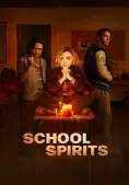 Hồn Ma Học Đường (Phần 1) (School Spirits (Season 1))