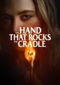 Bàn tay ru nôi (The Hand That Rocks the Cradle)
