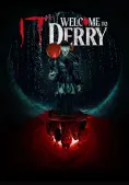 Gã Hề Ma Quái: Chào Mừng Đến Derry (IT: Welcome to Derry)