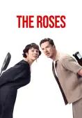 Hoa Hồng Có Gai (The Roses)