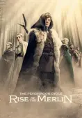 Huyền Sử Pendragon: Truyền Thuyết Merlin (The Pendragon Cycle: Rise of the Merlin)