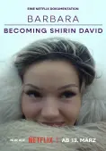 Barbara - Trở Thành Shirin David (Barbara – Becoming Shirin David)
