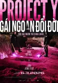 Project Y: Gái Ngoan Đổi Đời