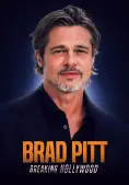 Siêu Sao Điện Ảnh Hollywood (Brad Pitt: Breaking Hollywood)