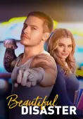 Thảm Họa Hoàn Mĩ (Beautiful Disaster)