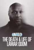 Bí mật giới thể thao: Cuộc đời và cái chết của Lamar Odom (Untold: The Death & Life of Lamar Odom)