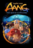 Huyền Thoại Aang: Tiết Khí Sư Cuối Cùng (Avatar: Aang, The Last Airbender)