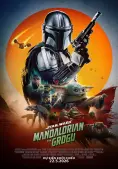 Chiến tranh giữa các vì sao: Người Mandalorian và Grogu (Star Wars: The Mandalorian and Grogu)