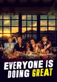 Mọi người đều rất ổn (Phần 2) (Everyone Is Doing Great (Season 2))