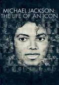Michael Jackson: Cuộc đời của một biểu tượng (Michael Jackson: The Life of an Icon)