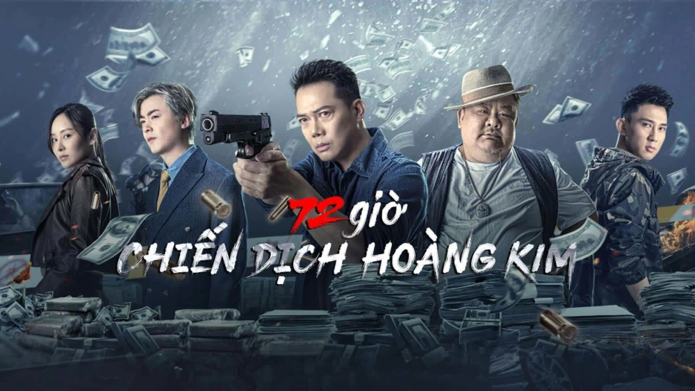 ảnh poster phim 72 giờ: Chiến Dịch Hoàng Kim (72 hour golden operation)