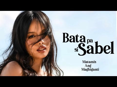 ảnh poster phim Sabel Vẫn Còn Trẻ (Sabel Is Still Young (Bata pa si Sabel))