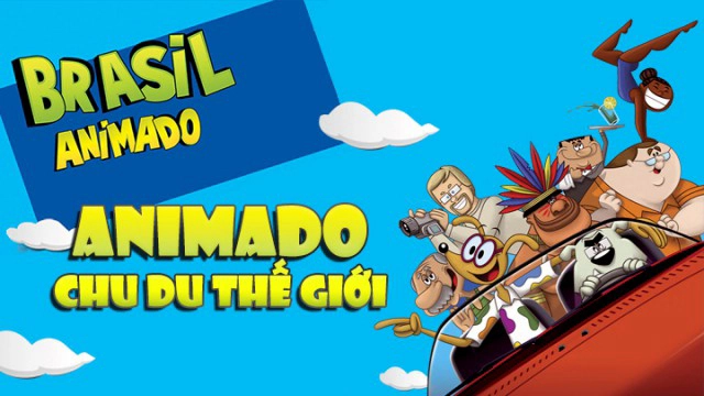 ảnh poster phim Animado Chu Du Thế Giới (Brasil Animado)