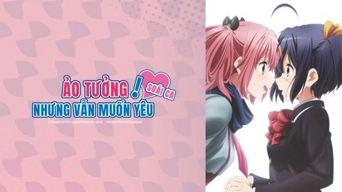 ảnh poster phim Ảo Tưởng Nhưng Vẫn Muốn Yêu: Soái Ca (Love, Chunibyo and Other Delusions! – Heart Throb-)