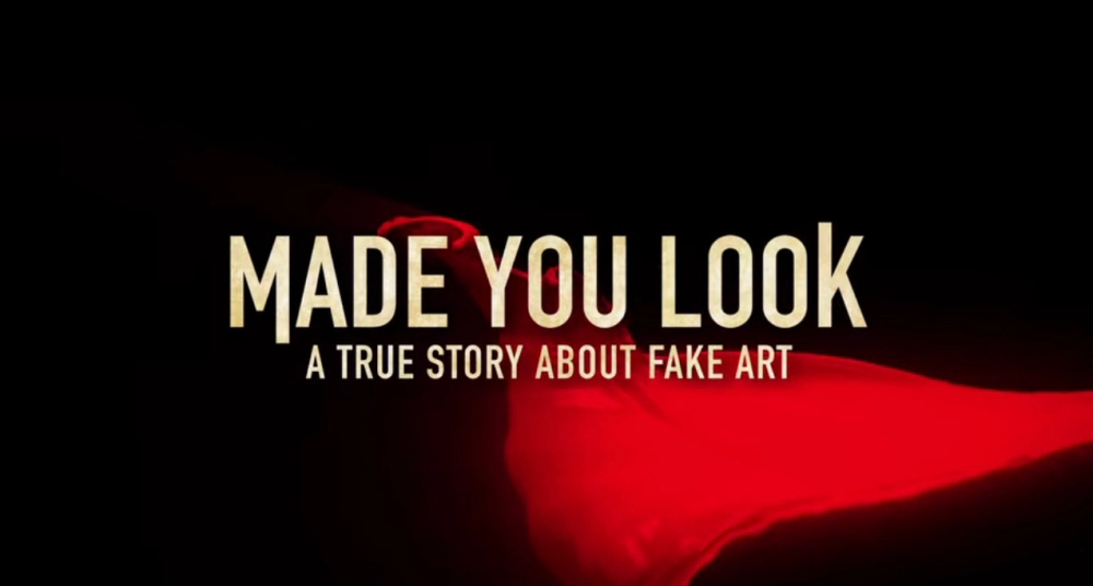 ảnh poster phim Bạn đã bị lừa: Câu chuyện thật về giới tranh giả (Made You Look: A True Story About Fake Art)