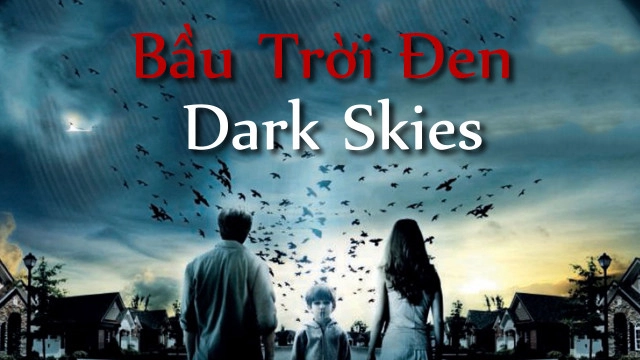 ảnh poster phim Bầu Trời Đen (Dark Skies)