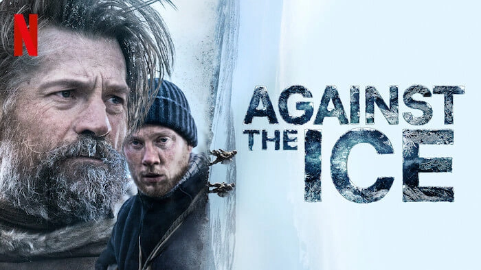 ảnh poster phim Bốn bề băng giá (Against The Ice)