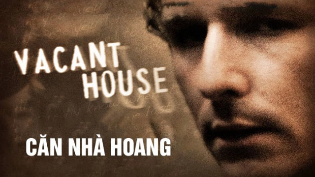 ảnh poster phim Căn Nhà Hoang (Vacant House)