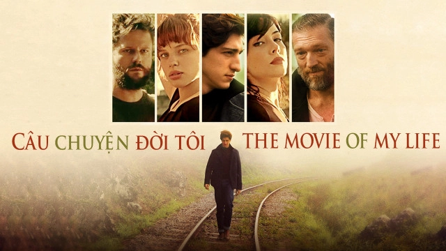 ảnh poster phim Câu Chuyện Đời Tôi (The Movie of My Life)