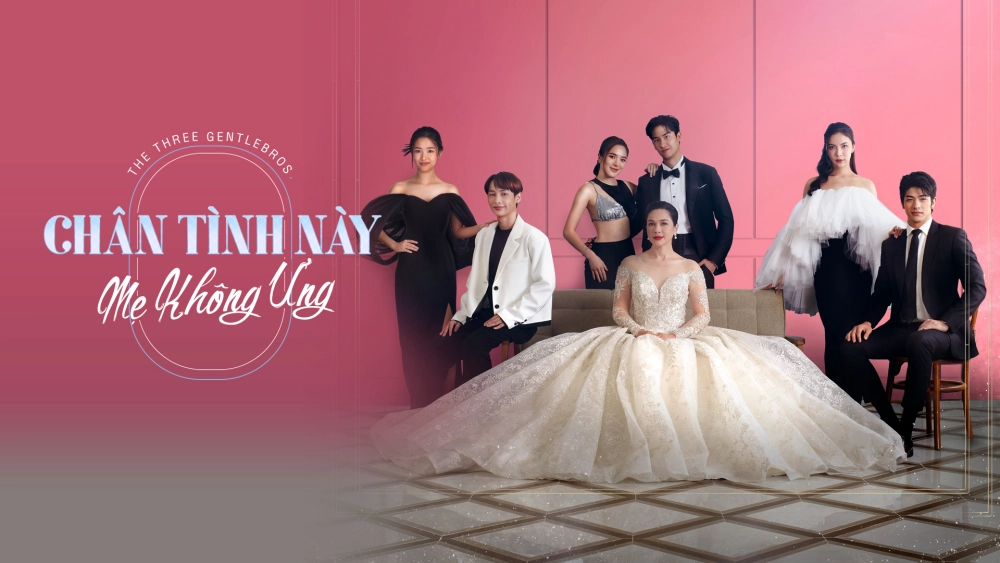 ảnh poster phim Chân Tình Này Mẹ Không Ưng (The Three GentleBros)