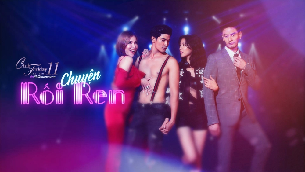 ảnh poster phim Chuyện Rối Ren (Club Friday The Series 11: Lhong Ruk)