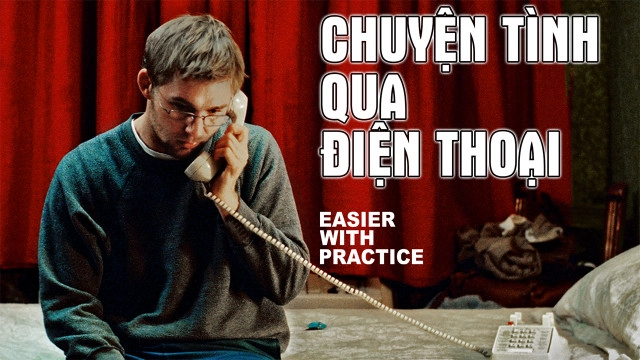 ảnh poster phim Chuyện Tình Qua Điện Thoại (Easier With Practice)