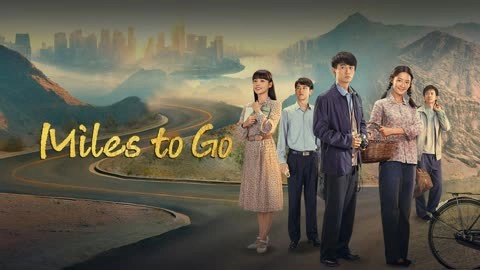 ảnh poster phim Con Đường Nhân Sinh (Nhân Sinh Lộ Dao) (Miles to Go)