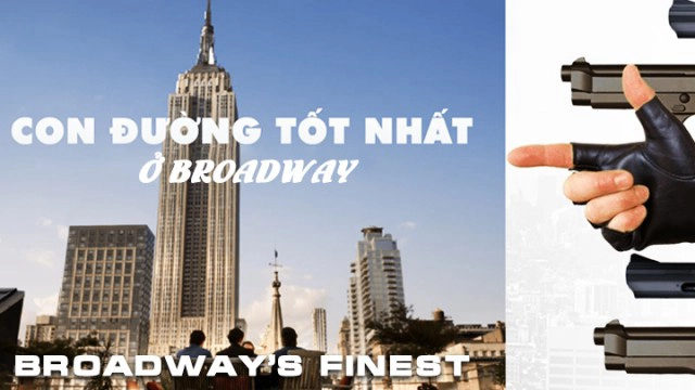ảnh poster phim Con Đường Tốt Nhất Ở Broadway (Broadway’s Finest)