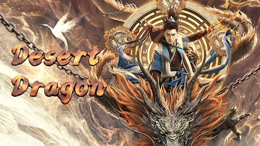 ảnh poster phim Đại Mạc Thần Long (Desert Dragon)