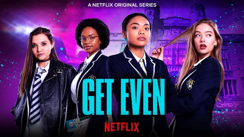 ảnh poster phim Đáng Kiếp (Phần 1) (Get Even (Season 1))