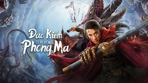 ảnh poster phim Đao Kiếm Phong Ma (The Legend Of Enveloped Demons)