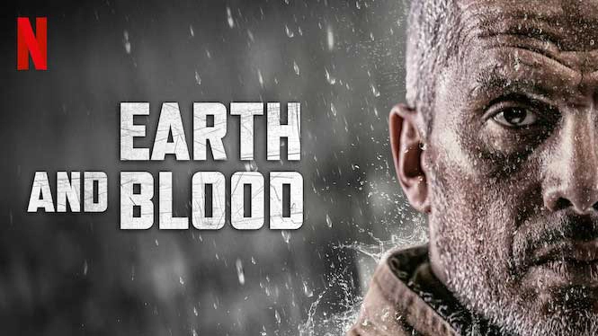 ảnh poster phim Đất và máu (Earth and Blood)