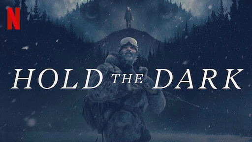 ảnh poster phim Đêm của bầy sói (Hold the Dark)