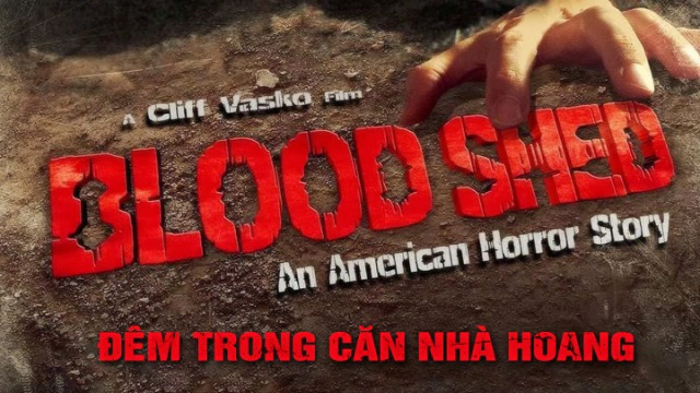 ảnh poster phim Đêm Trong Căn Nhà Hoang (American Bloodshed)