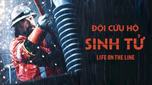 ảnh poster phim Đội Cứu Hộ Sinh Tử (Life On The Line)
