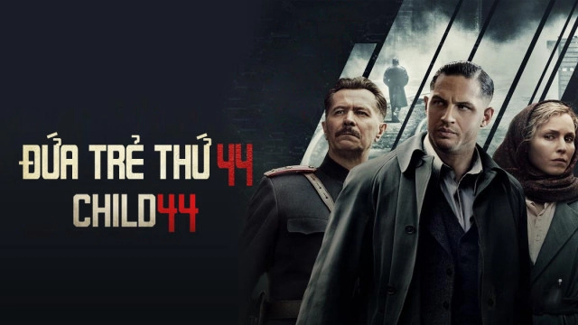 ảnh poster phim Đứa Trẻ Thứ 44 (Child 44)
