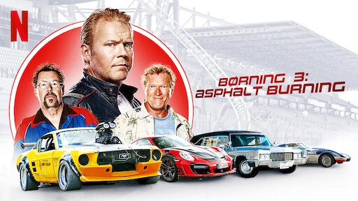 ảnh poster phim Đường đua rực lửa 3 (Børning 3: Asphalt Burning)