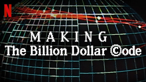 ảnh poster phim Hậu trường: Mã nguồn tỉ đô (Making The Billion Dollar Code)