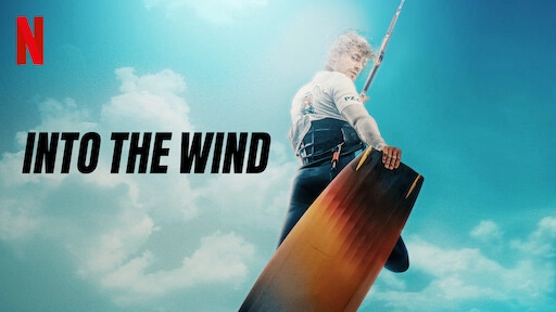 ảnh poster phim Hòa vào gió (Into the Wind)