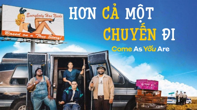 ảnh poster phim Hơn Cả Một Chuyến Đi (Come As You Are)
