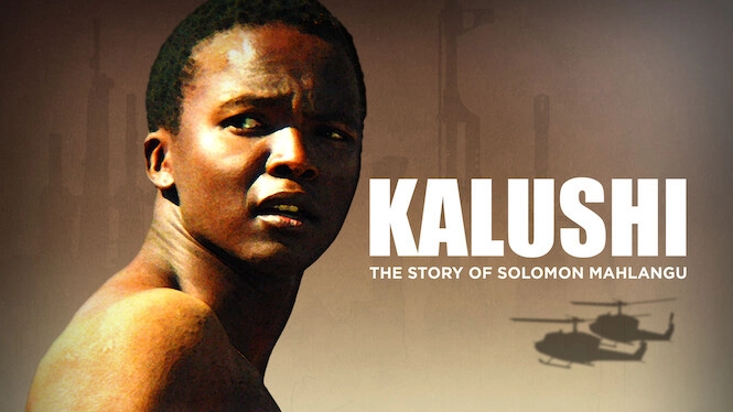 ảnh poster phim Kalushi: Câu chuyện về Solomon Mahlangu (Kalushi: The Story of Solomon Mahlangu)