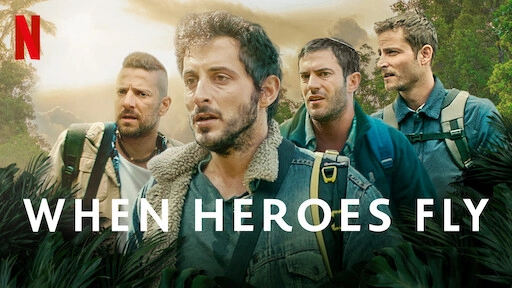 ảnh poster phim Khi anh hùng cất cánh (When Heroes Fly)