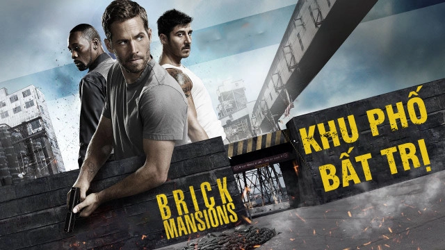 ảnh poster phim Khu Phố Bất Trị (Brick Mansions)