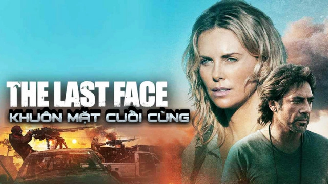 ảnh poster phim Khuôn Mặt Cuối Cùng (The Last Face)