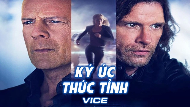 ảnh poster phim Ký Ức Thức Tỉnh (Vice)