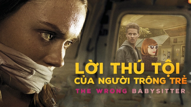 ảnh poster phim Lời Thú Tội Của Người Trông Trẻ (The Wrong Babysitter)
