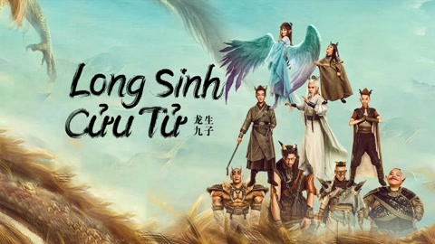 ảnh poster phim Long Sinh Cửu Tử (THE DRAGON NINE)
