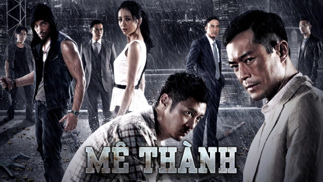 ảnh poster phim Mê Thành (Wild City)