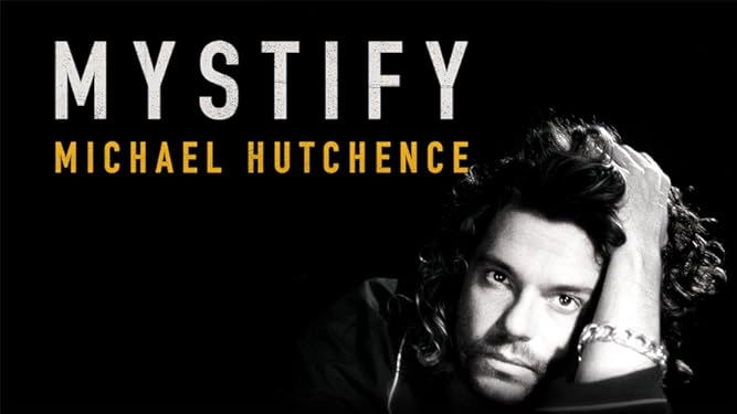 ảnh poster phim Mystify: Michael Hutchence