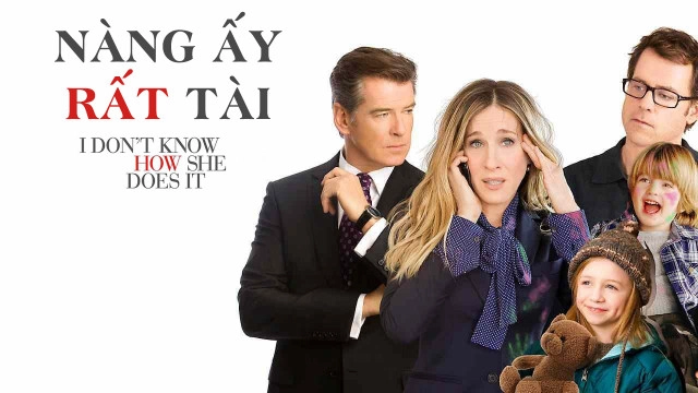 ảnh poster phim Nàng Ấy Rất Tài (I Don't Know How She Does It)